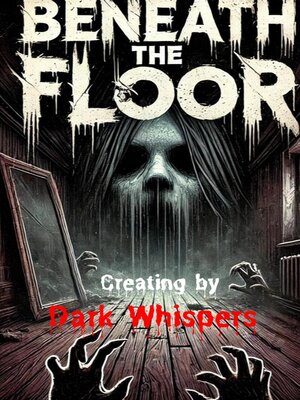 cover image of Beneath the Floor